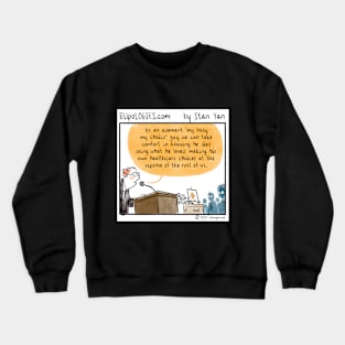 EUpoLOGIES: My Body My Choice Crewneck Sweatshirt